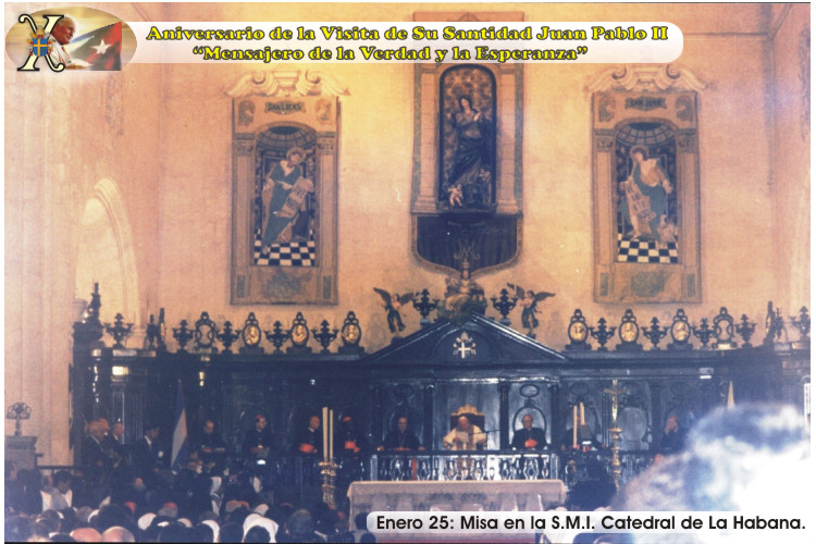 X Aniversario de la Visita de Su Santidad Juan Pablo II a Cuba. "Mensajero de la Verdad y la Esperanza". Foto: Ra&uacute;l Pa&ntilde;iellas.